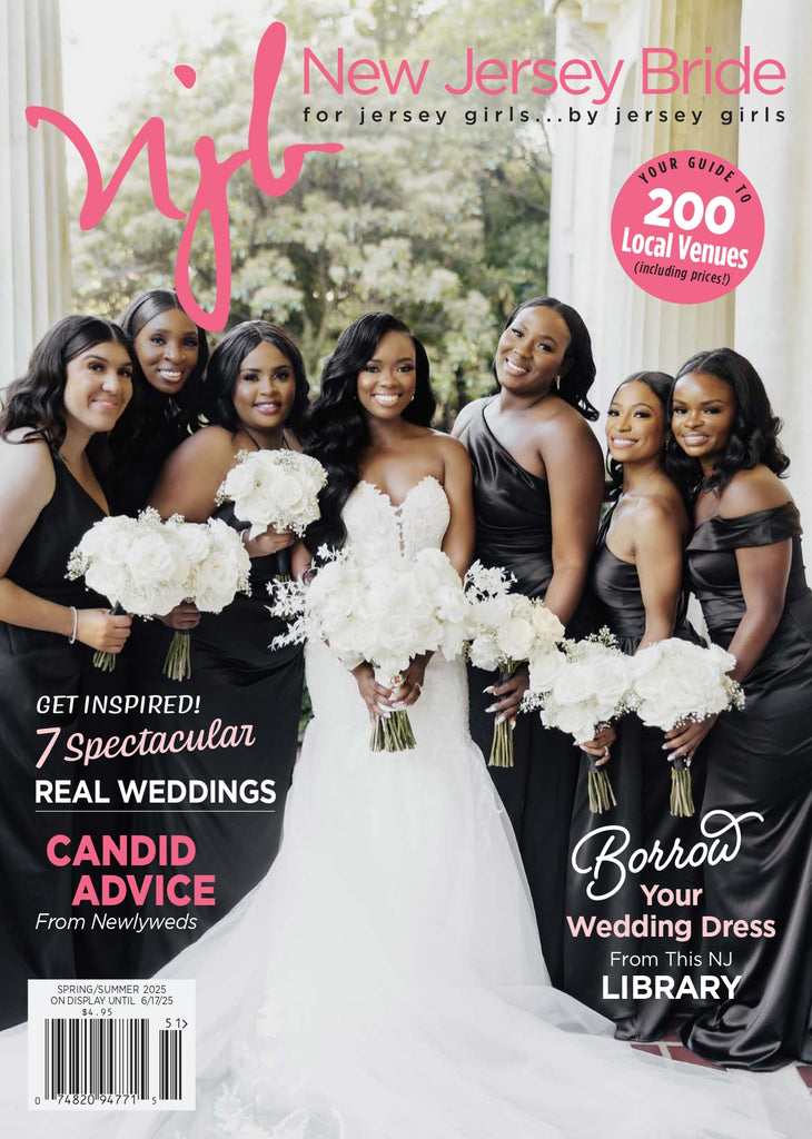 New Jersey Monthly New Jersey Bride Spring/Summer 2025 issue New Jersey Monthly New Jersey Bride Spring/Summer 2025 issue